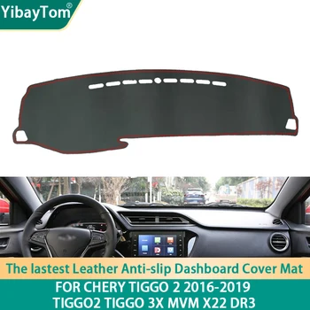 Aukšto Rango PU Odos prietaisų Skydelio Anit-slip Anti-UV Dangtelio Apsauginis kilimėlis Chery Tiggo 2 2016-2019 Tiggo2 Tiggo 3x MVM X22 DR3